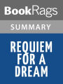 Requiem for a Dream by Hubert Selby l Summary & Study Guide