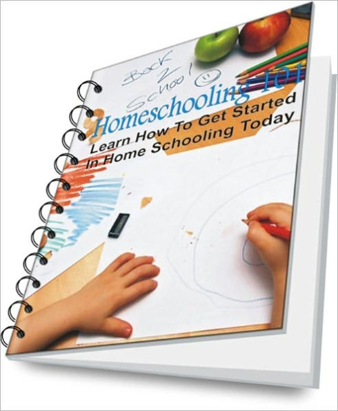 Homeschooling 101: Learn How To Get Started In HomeSchooling Today