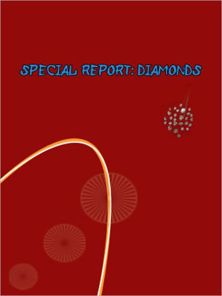 Special Report Diamonds