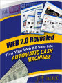 Turn Your Web 2.0 Sites Into Automatic Cash Machines