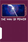 The Way of Power: Studies in the Occult (with the short biography of the author)