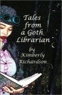 Tales from a Goth Librarian
