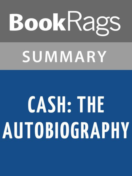 Cash: The Autobiography by Johnny Cash l Summary & Study Guide