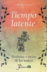 Title: Tiempo latente, Author: Gabriela Orozco