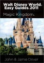 Easy Guides 2011 Walt Disney World Magic Kingdom