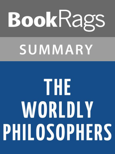 Worldly　Barnes　The　l　Guide　by　eBook　Philosophers　BookRags　Study　Robert　by　Summary　Heilbroner　Noble®