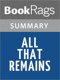 Title: All That Remains by Patricia Cornwell l Summary & Study Guide, Author: BookRags