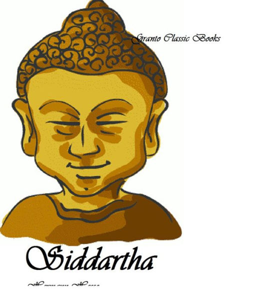 Siddartha ( A Classics Series Book) by Hermann Hesse( Error free Transcription)