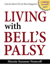 Title: Living with Bell's Palsy, Author: Marnie Suzanne Nemcoff