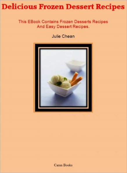 Delicious Frozen Dessert Recipes