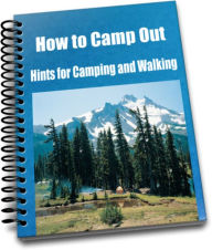 Title: How to Camp Out, Hints for Camping and Walking, Author: Jon Donald