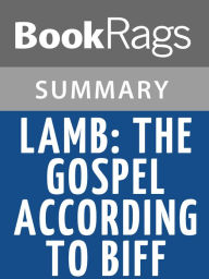 Lamb: The Gospel According to Biff by Christopher Moore l Summary & Study Guide
