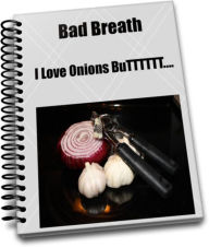 Title: Bad Breath I Love Onions BuTTTTTT., Author: David Hall
