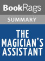 The Magician's Assistant by Ann Patchett l Summary & Study Guide
