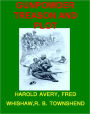 GUNPOWDER TREASON AND PLOT And Other Stories for Boys