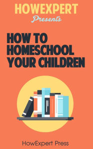 Title: How To Homeschool, Author: HowExpert