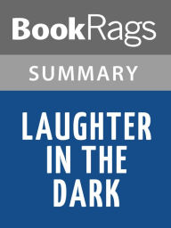 Title: Laughter in the Dark by Vladimir Nabokov l Summary & Study Guide, Author: BookRags