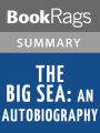 The Big Sea: An Autobiography by Langston Hughes l Summary & Study Guide