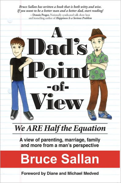 A Dad's Point-of-View: We ARE Half the Equation