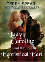 Lady Caroline and the Egotistical Earl