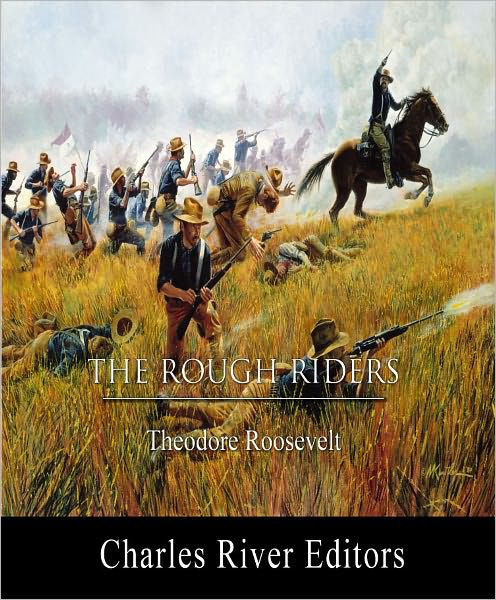 the-rough-riders-edition-1-by-theodore-roosevelt-9780803289734