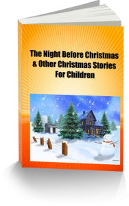 The Night Before Christmas & Other Christmas Stories for Children