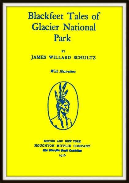 Blackfeet Tales of Glacier National Park