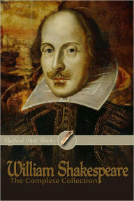William Shakespeare: The Complete Collection (Bedford Park Books Edition)