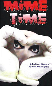 Mime Time: A Political Mystery