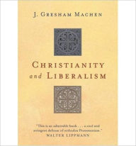 Christianity and Liberalism