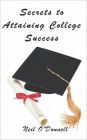 Secrets of Achieving College Success