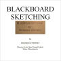 Blackboard Sketching [Illustrated]