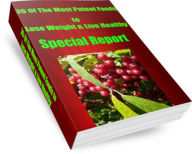 Title: 36 Of The Most Potent Foods to Lose Weight & Live Healthy Special Report, Author: Sandy Hall
