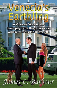 Title: Venecia's Earthling, Author: James L. Barbour
