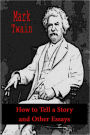 How to Tell a Story and Other Essays [With ATOC]