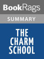 The Charm School by Nelson Demille l Summary & Study Guide