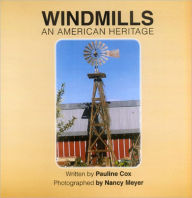 Title: Windmills: An American Heritage, Author: Pauline Cox