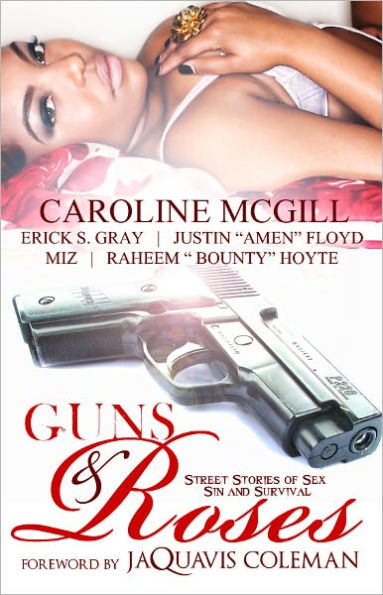 Guns And Roses By Caroline Mcgill Erick S Gray Justin Amen Floyd
