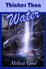 Thicker Than Water: Book 5 in the Dar & Kerry Series
