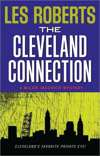 The Cleveland Connection (Milan Jacovich Mysteries #4)