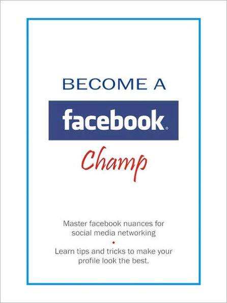 Become a facebook champ