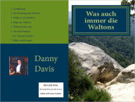 Title: Was auch immer die Waltons, Author: Danny Davis
