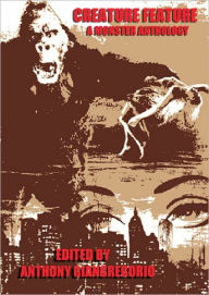 Creature Feature: A Monster Anthology
