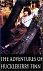 The Adventures of Huckleberry Finn by Mark Twain - Bentley Loft Classics Book #8 - Revised Edition