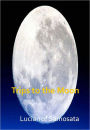Trips to the Moon w/ Direct link technology (A Classic Story)