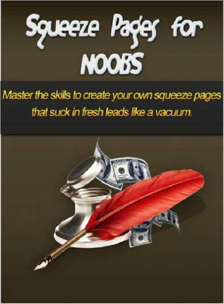 Squeezepages for Noobs
