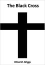 The Black Cross w/ Direct link technology (A Romantic Thriller)