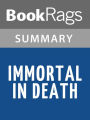 Immortal in Death by Nora Roberts l Summary & Study Guide