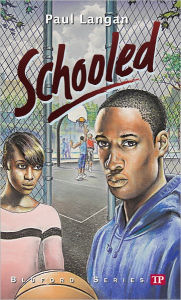 Title: Schooled (Bluford Series #15), Author: Paul Langan