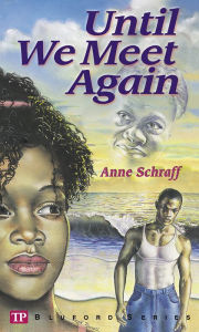 Title: Until We Meet Again (Bluford Series #7), Author: Anne Schraff